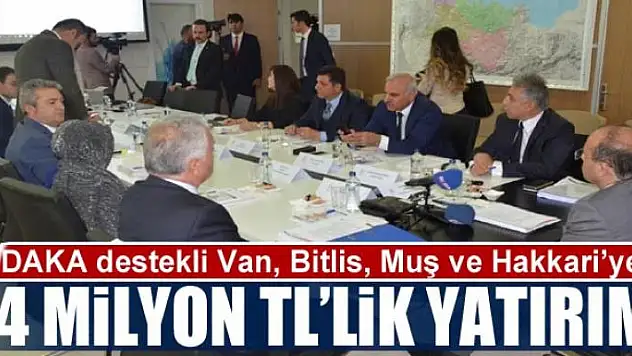 DAKA destekli Van, Bitlis, Muş ve Hakkari'ye 14 milyon TL'lik yatırım