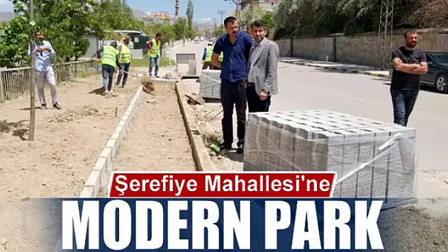 Şerefiye Mahallesi'ne modern park 