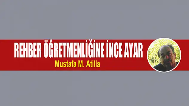 REHBER ÖĞRETMENLİĞİNE İNCE AYAR