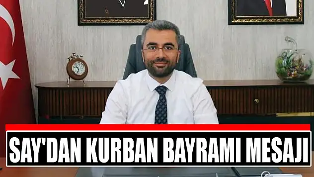 Say'dan Kurban Bayramı mesajı