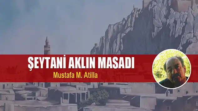 ŞEYTANİ AKLIN MASADI