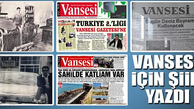 VANSESİ İÇİN ŞİİR YAZDI