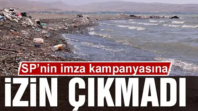 Saadet Partisinin imza kampanyasına izin çıkmadı