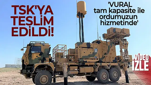 SSB Başkanı Demir: 'VURAL tam kapasite ile ordumuzun hizmetinde'