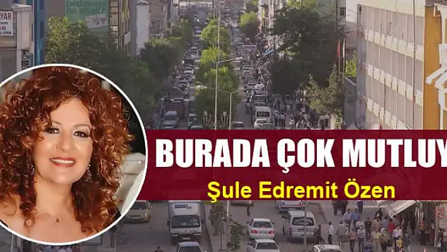 Burada çok mutluyuz