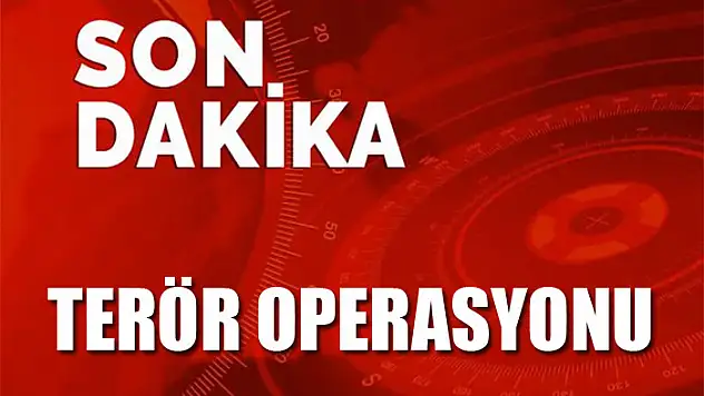 Terör operasyonu