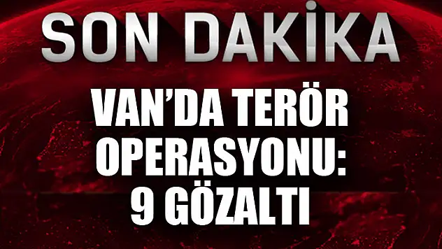 Terör operasyonu: 9 gözaltı