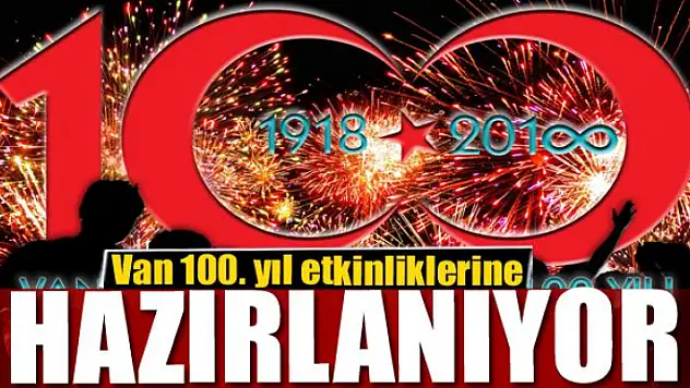 Van'da 100. yıl etkinlikleri