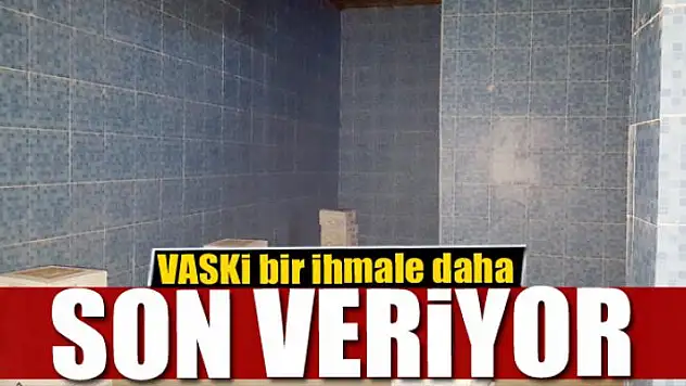 VASKİ bir ihmale daha son veriyor 