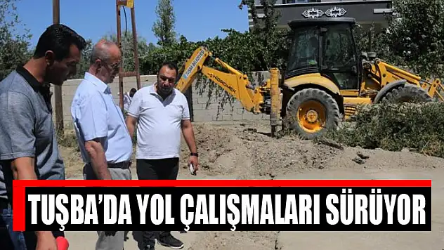Tuşba'da yol çalışmaları sürüyor