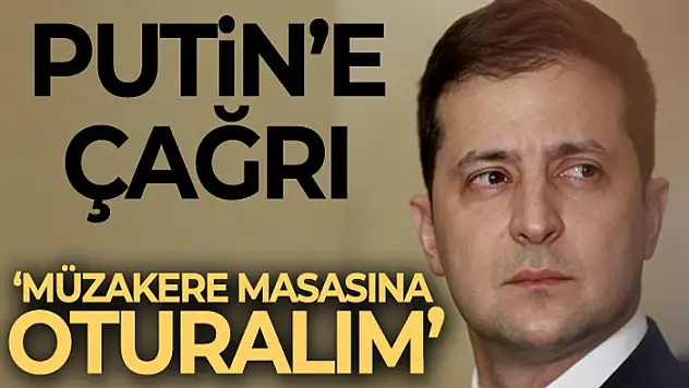 Ukrayna Devlet Başkanı Zelenskiy'den, Putin'e çağrı