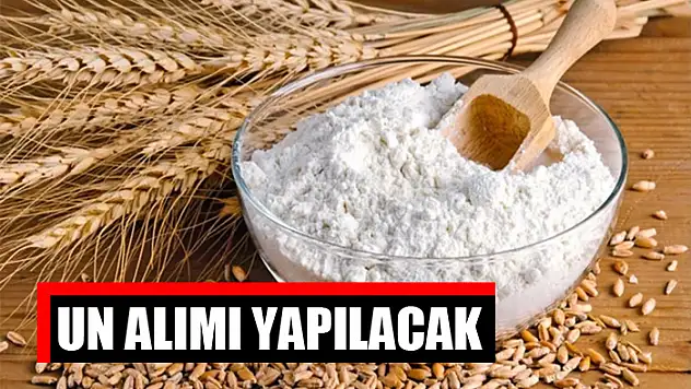 Un alımı yapılacak