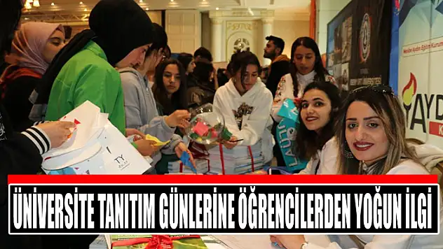 Üniversite tanıtım günlerine öğrencilerden yoğun ilgi