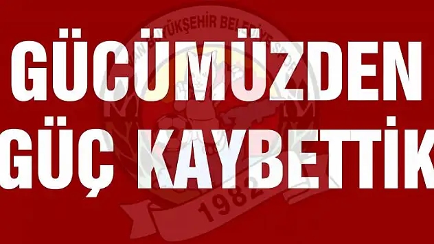 GÜCÜMÜZDEN GÜÇ KAYBETTİK