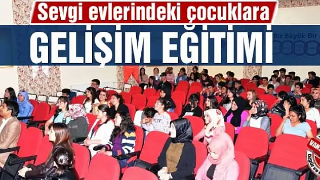 Sevgi evlerindeki çocuklara eğitim