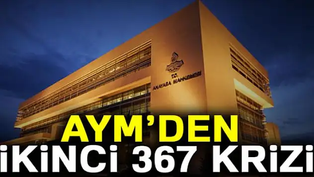 AYM'den ikinci 367 krizi