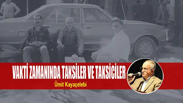 Vakti zamanında taksiler ve taksiciler