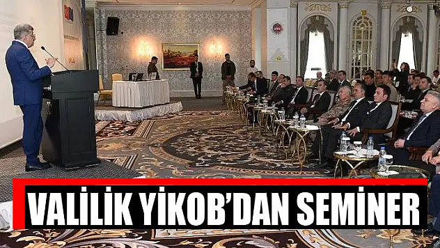 Valilik YİKOB'dan seminer