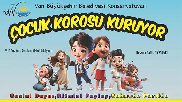 Van Büyükşehir Belediyesi Konservatuvarı 'Çocuk Korosu' kuruyor
