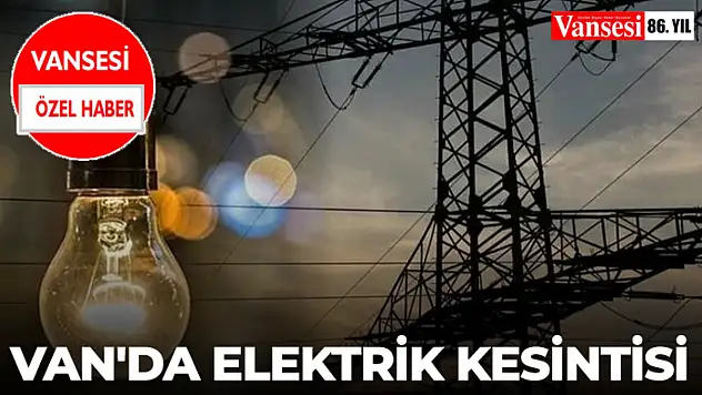 Van'da Elektrik Kesintisi