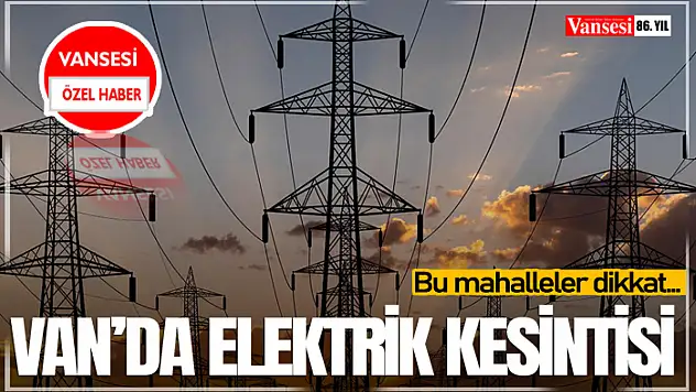 Van'da Elektrik Kesintisi