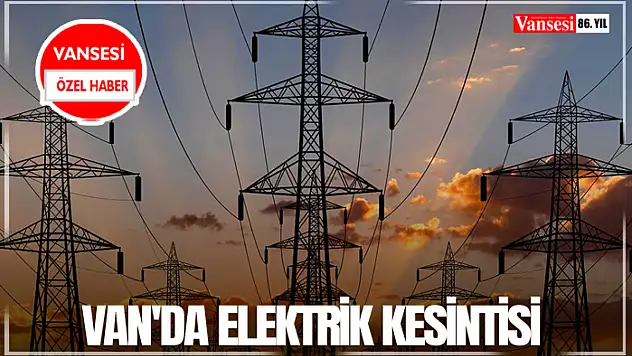Van'da elektrik kesintisi