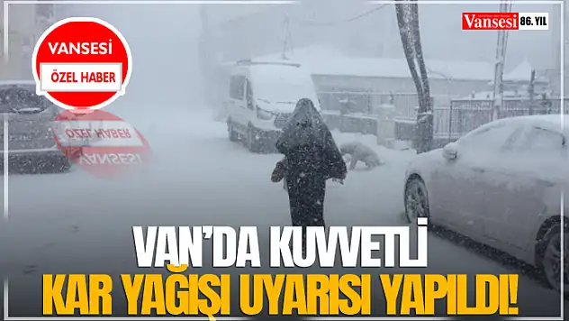 Van'da Kuvvetli Kar Yağışı Uyarısı Yapıldı!