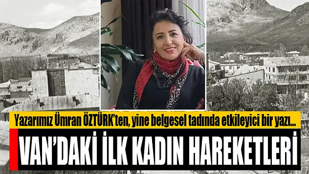 Van'daki İlk Kadın Hareketleri