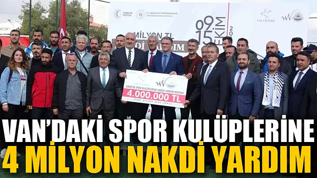 Van'daki spor kulüplerine 4 milyon TL nakdi yardım