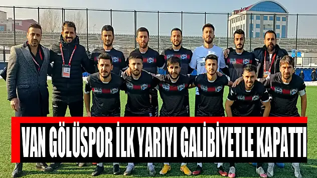 VAN GÖLÜSPOR İLK YARIYI GALİBİYETLE KAPATTI