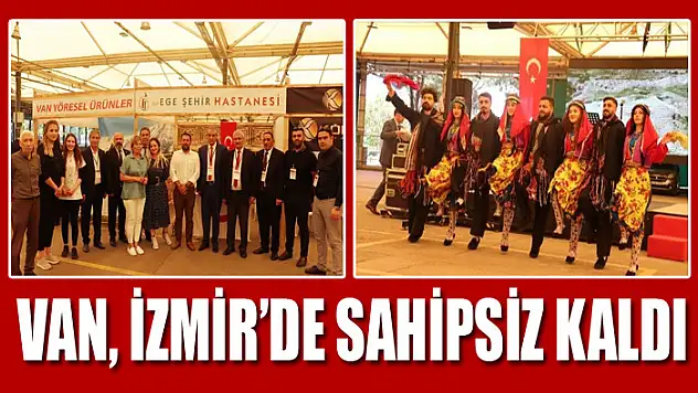 VAN, İZMİR'DE SAHİPSİZ KALDI