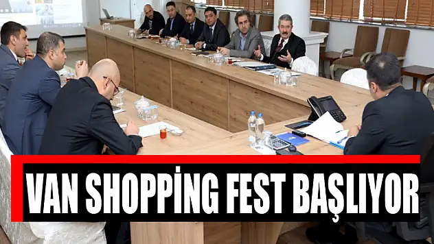 VAN SHOPPİNG FEST BAŞLIYOR