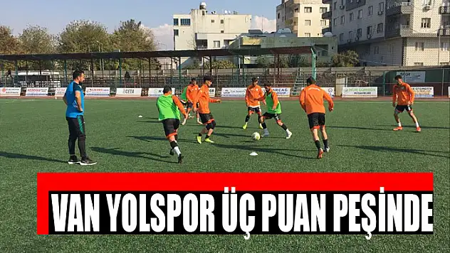 VAN YOLSPOR ÜÇ PUAN PEŞİNDE