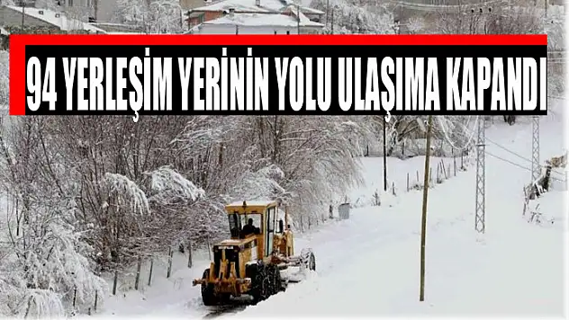 Van'da 94 yerleşim yerinin yolu ulaşıma kapandı