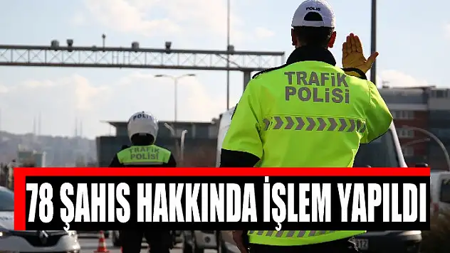 Van'da çeşitli suçlardan aranan 78 şahıs hakkında işlem yapıldı