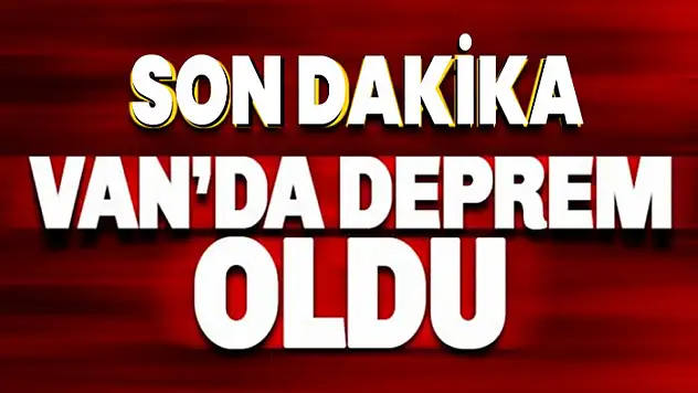 Van'da deprem