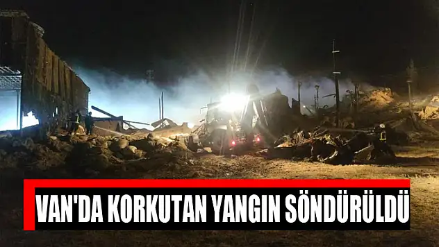 Van'da korkutan yangın söndürüldü