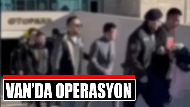 Van'da operasyon