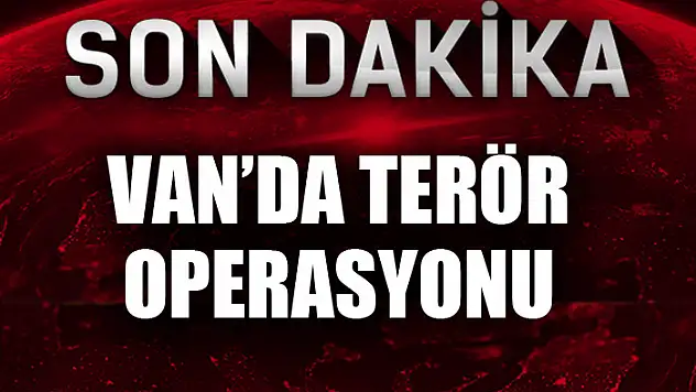 Van'da terör operasyonu