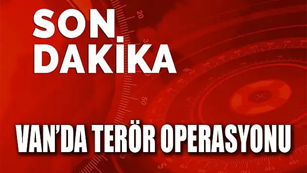 Van'da terör operasyonu