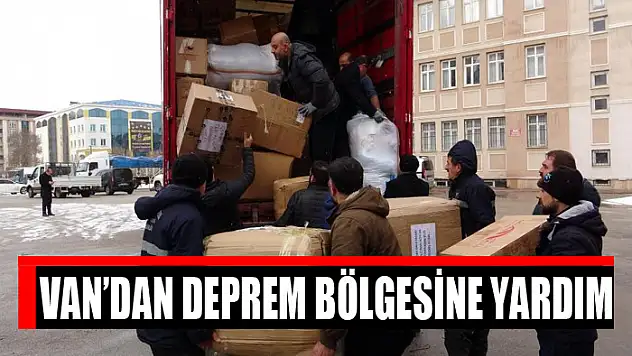 VAN'DAN DEPREM BÖLGESİNE YARDIM