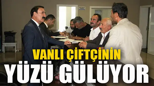 Vanlı çiftçinin yüzü gülüyor