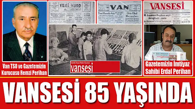 VANSESİ 85 YAŞINDA