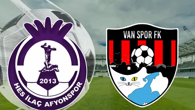 Vanspor-Afyonspor maçının ilk onbirleri belli oldu
