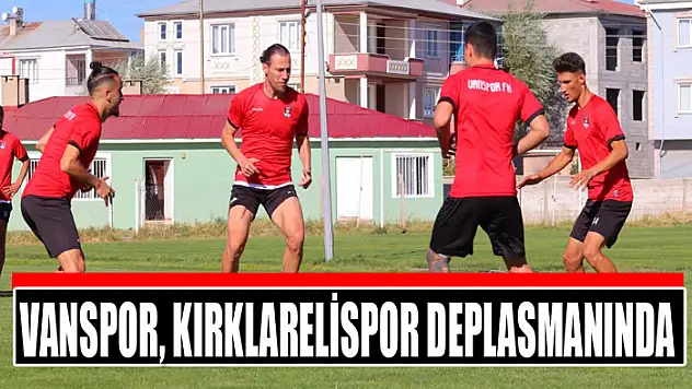 Vanspor, Kırklarelispor deplasmanında