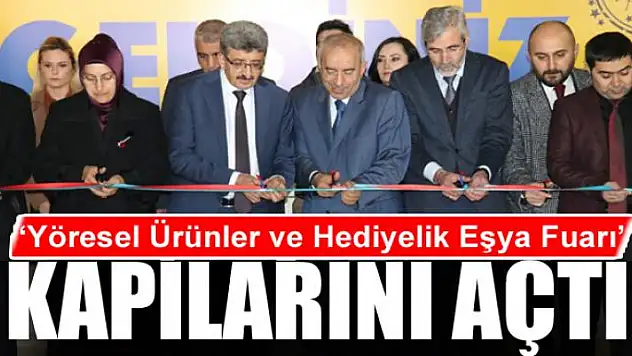 Van'da 'Yöresel Ürünler ve Hediyelik Eşya Fuarı' kapılarını açtı
