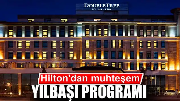 Hilton'dan muhteşem yılbaşı programı