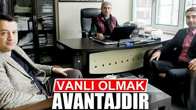 VANLI OLMAK AVANTAJDIR