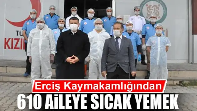 Erciş Kaymakamlığından 610 aileye sıcak yemek