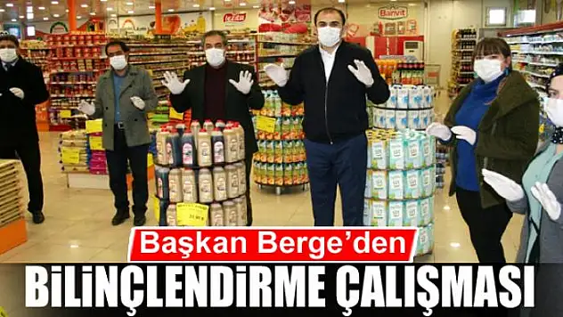 Başkan Berge'den bilinçlendirme çalışması